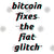 Bitcoin Fixes The Fiat Glitch Unisex Hoodie