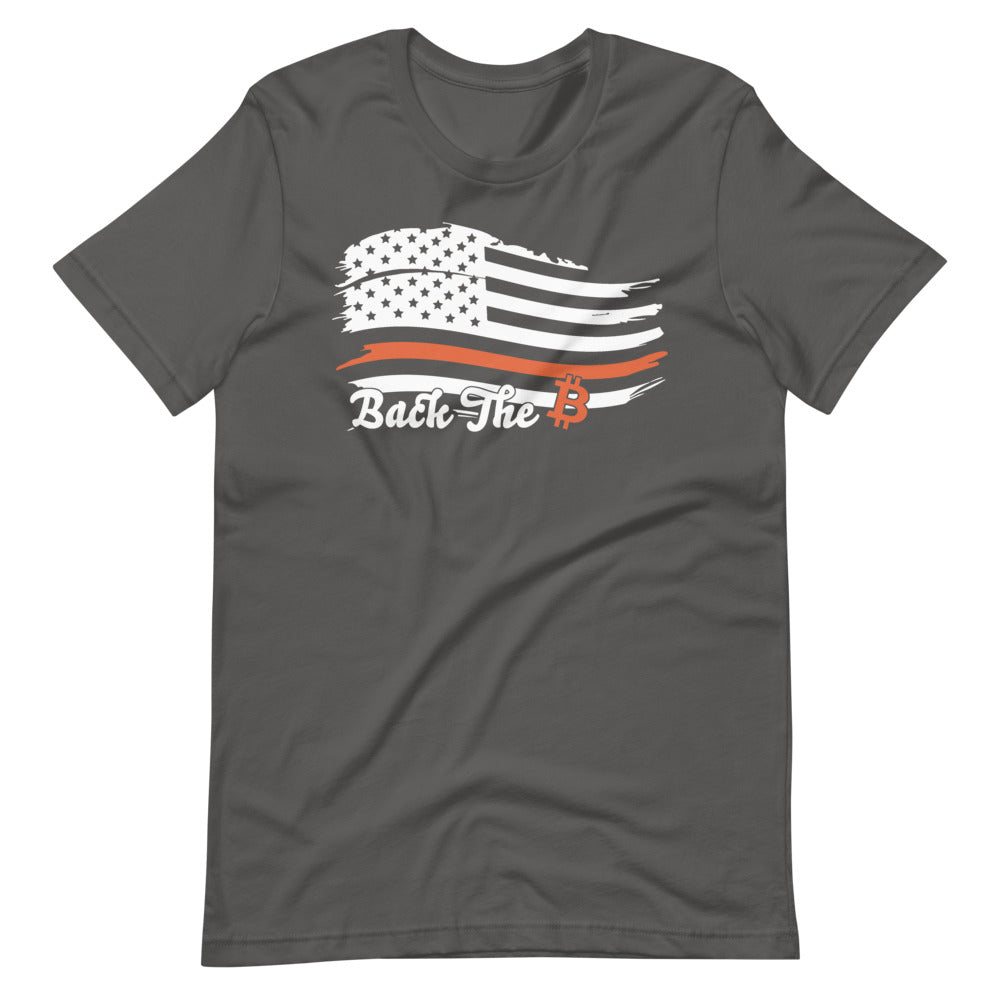 Back The Bitcoin T-Shirt - Bitcoin Apparel - Bitcoin Clothing - Bitcoin Merchandise