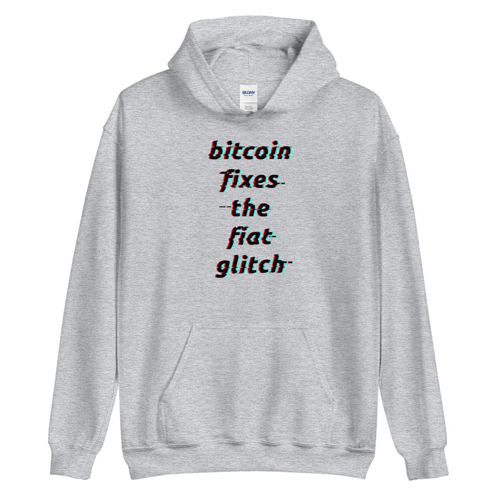 Bitcoin Fixes The Fiat Glitch Unisex Hoodie - Bitcoin Merch - Hodl BTC