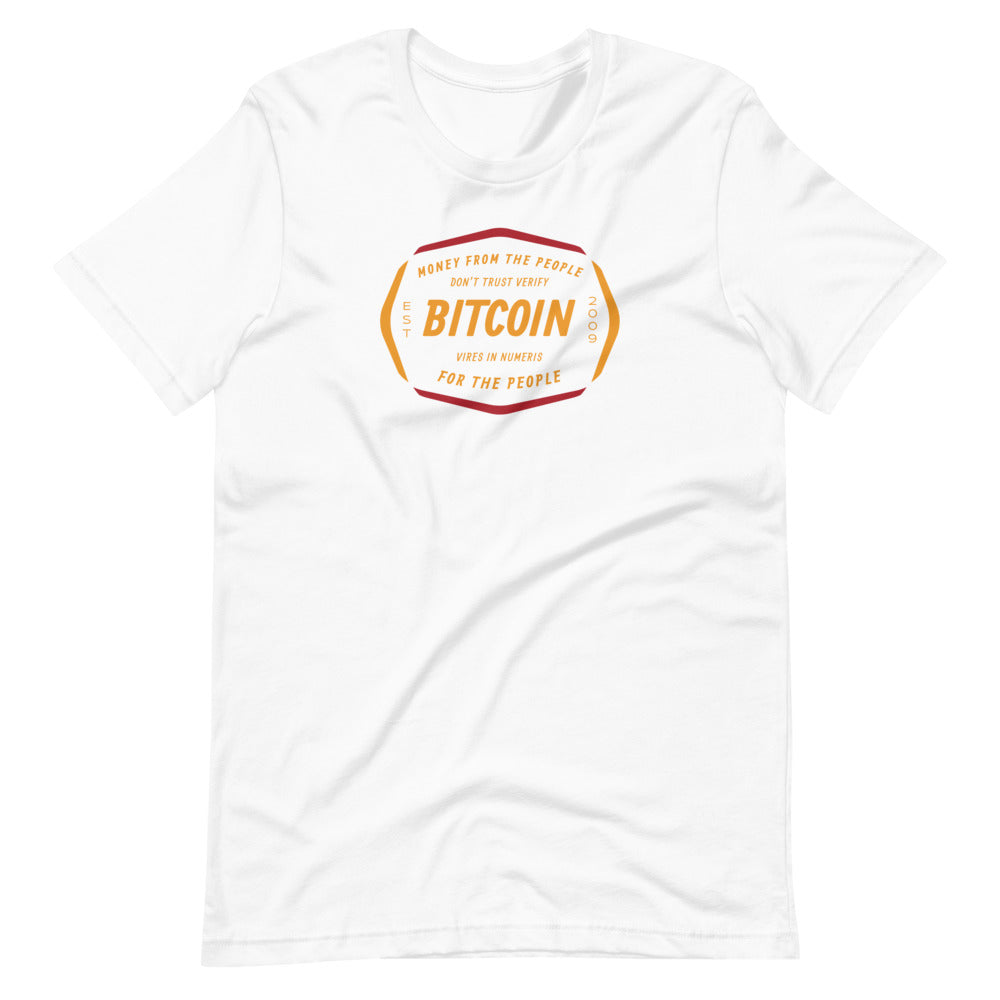 Money From The People For The People T-Shirt - Bitcoin Shirt - Bitcoin Merchandise - Hodl BTC