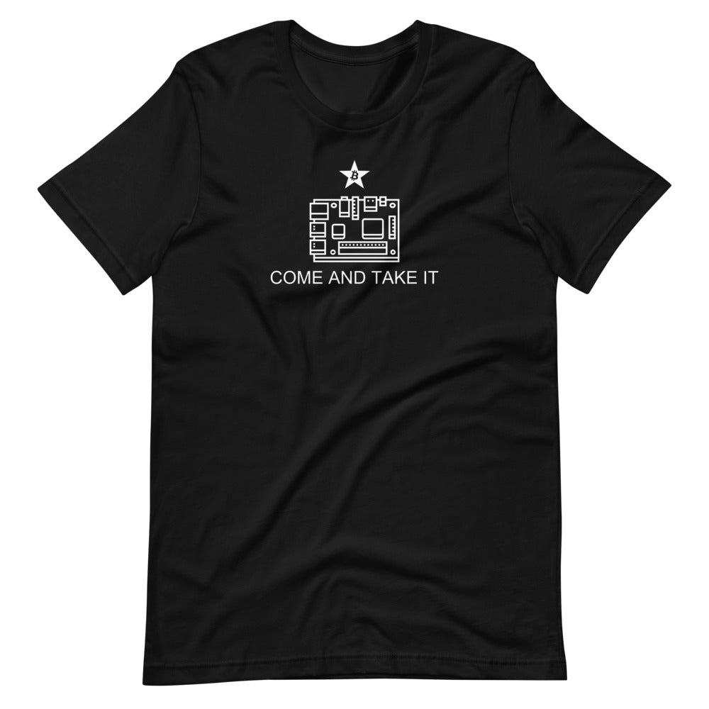 "Come And Take It" Bitcoin Full Node Self Sovereignty T-Shirt