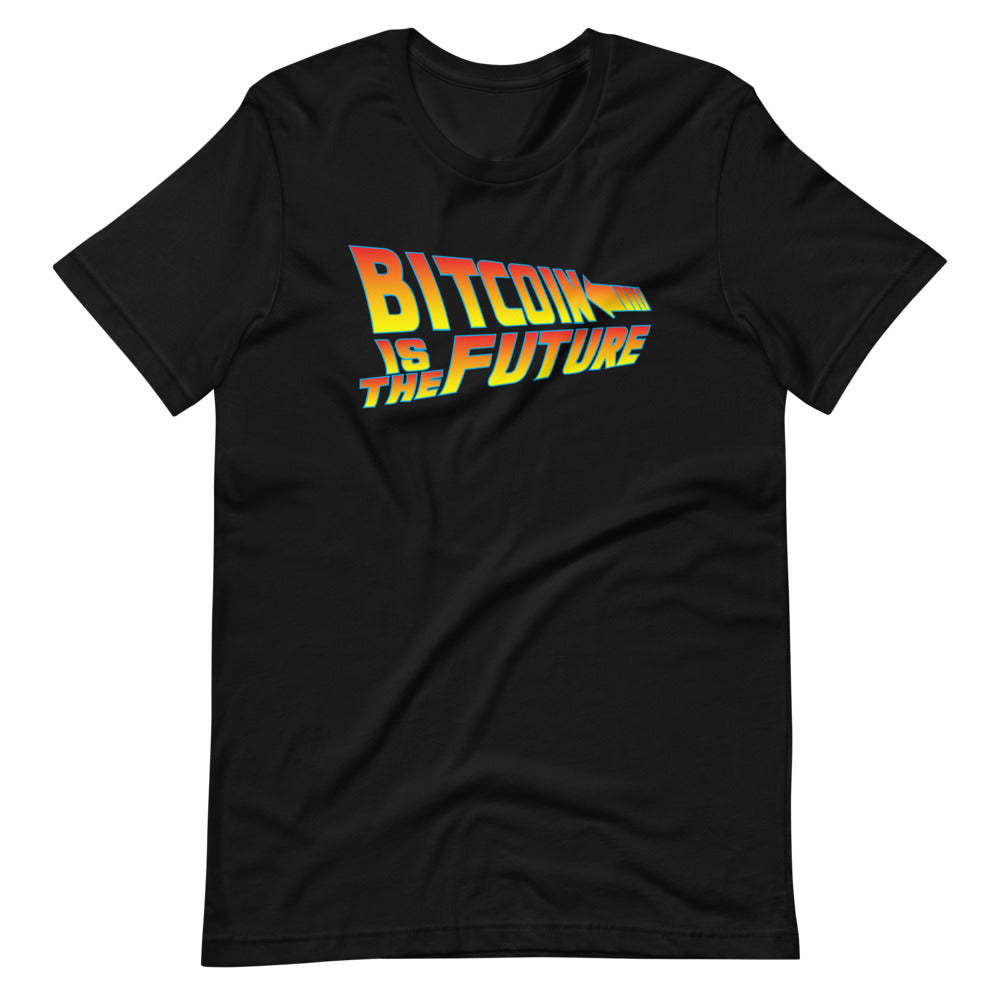 Bitcoin Is The Future T-Shirt - Bitcoin Shirt - Bitcoin Merch