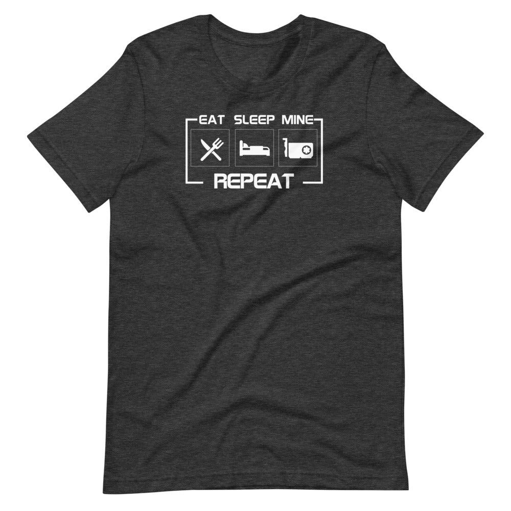 Eat Sleep Mine Repeat Bitcoin T-Shirt - Bitcoin Merch - Bitcoin Mining - Miner