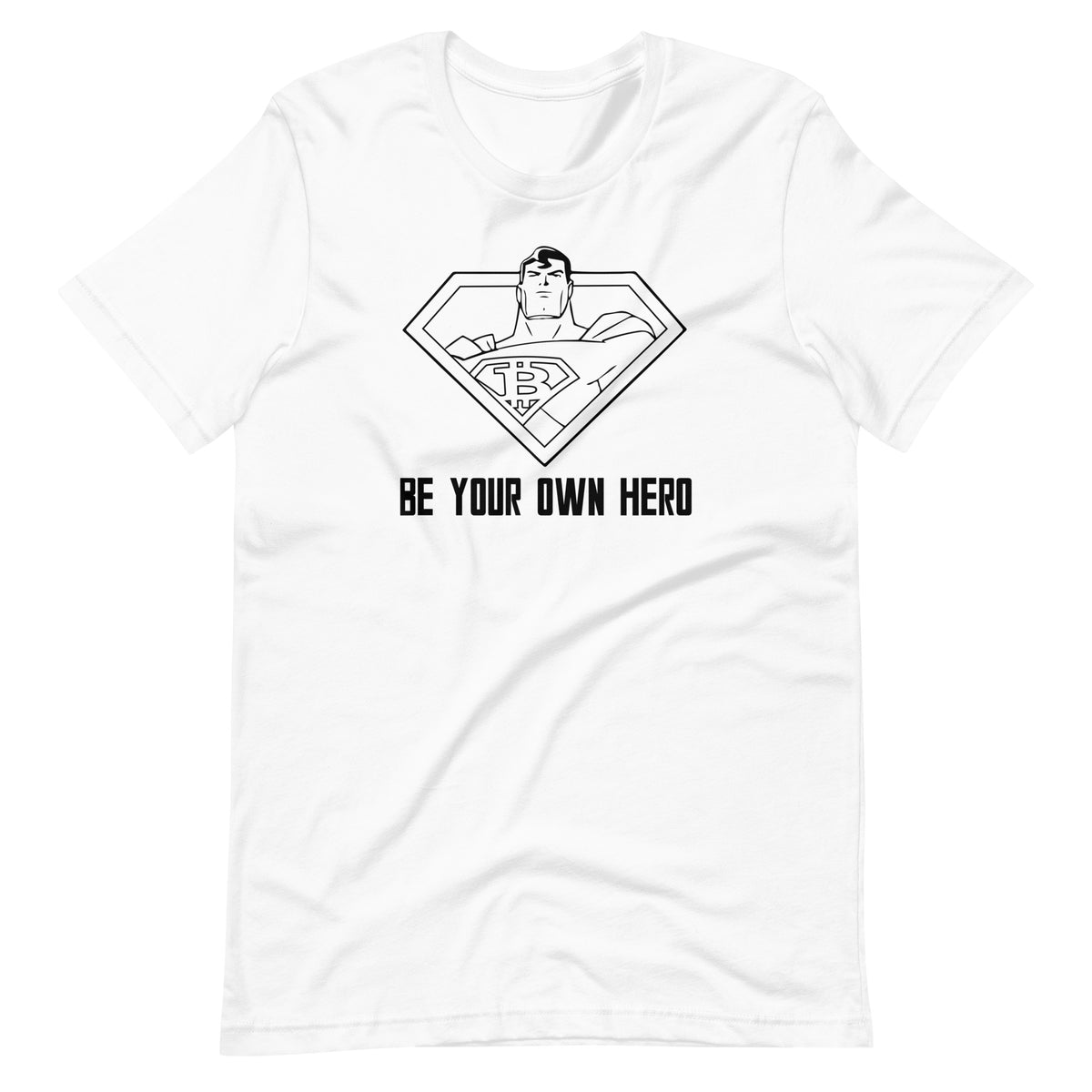 Be Your Own Hero T-Shirt