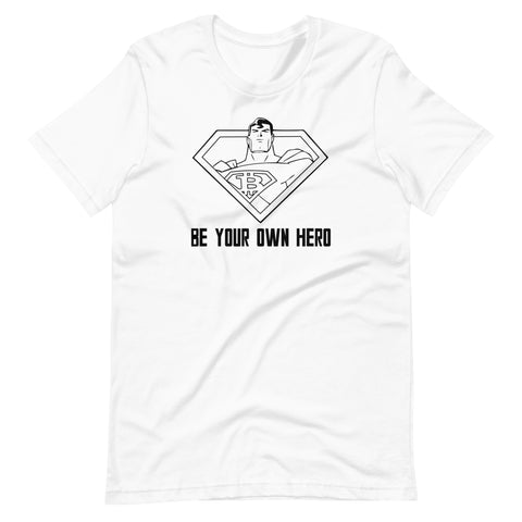 Be Your Own Hero T-Shirt