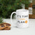 It's Time For Plan B White Glossy Mug - 15oz - Bitcoin Mug - Tea Coffee